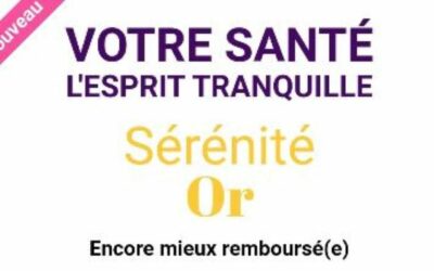 CSE 22/10/24 : MUTUELLE : SURCOMPLEMENTAIRE SERENITE OR  PRISE EN CHARGE DE L’ENTREPRISE